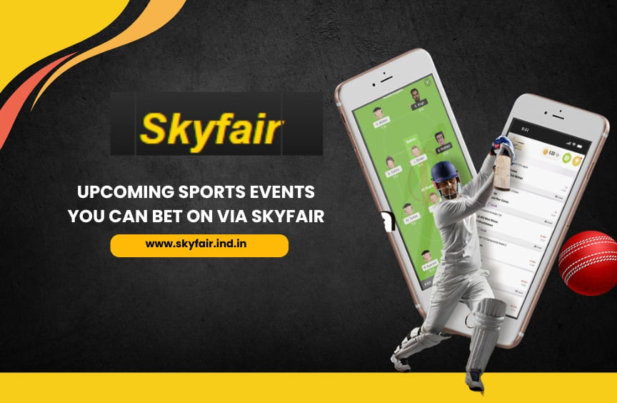 Read more about the article Upcoming Sports Events You Can Bet on via Skyfair