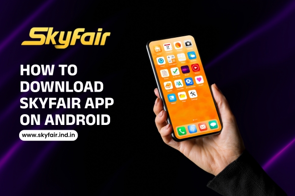 Skyfair App | How to Download App